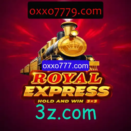 Descubra as Aventuras de RoyalExpress e as Emoções de Oxxo777.com